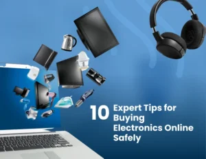 Buying electronics online safely